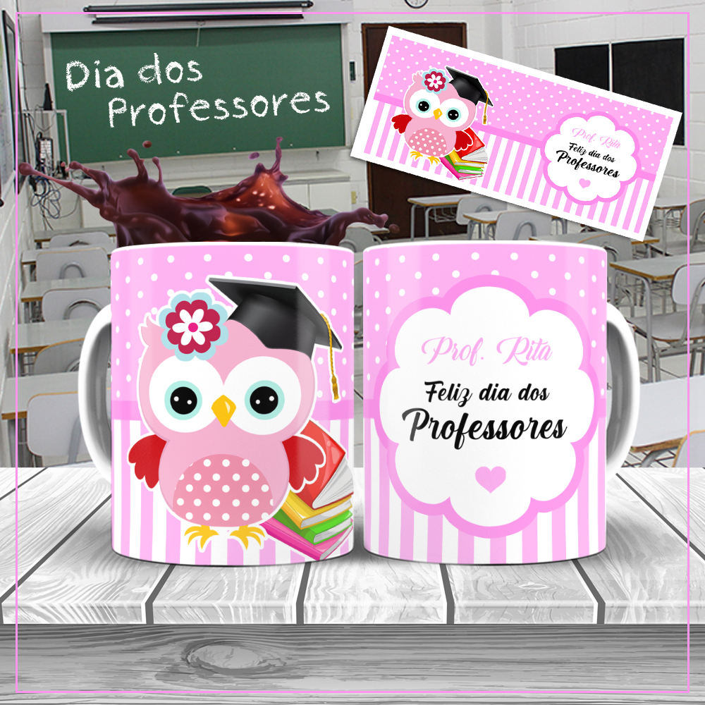 Caneca Corujinha Personalizada Feliz Dia Dos Professores Sublima Art