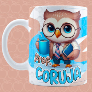 Caneca Corujinha - Professor Coruja
