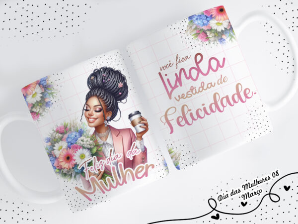 Caneca Dia das Mulheres - Mod6