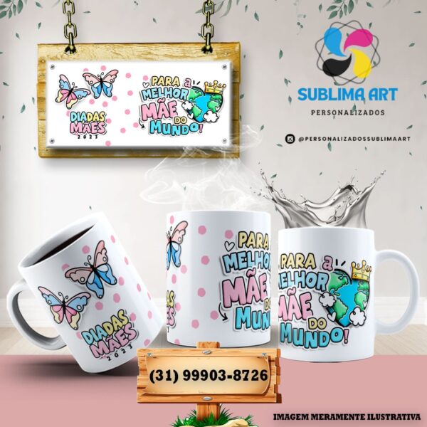 Caneca "Para a Melhor Mãe do Mundo"